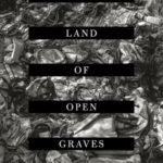 The Land of Open Graves Living and Dying on the Migrant Trail - by Jason De Leon (Author), Michael Wells (Photographer)